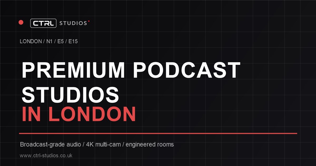 Premium Podcast Studios London | CTRL Studios